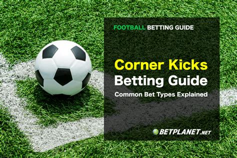 Football Corners Betting Guide .
